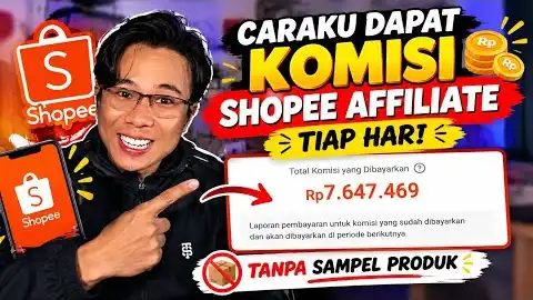 Cara Dapat Komisi Shopee Affiliate Setiap Hari Tanpa Sampel Produk